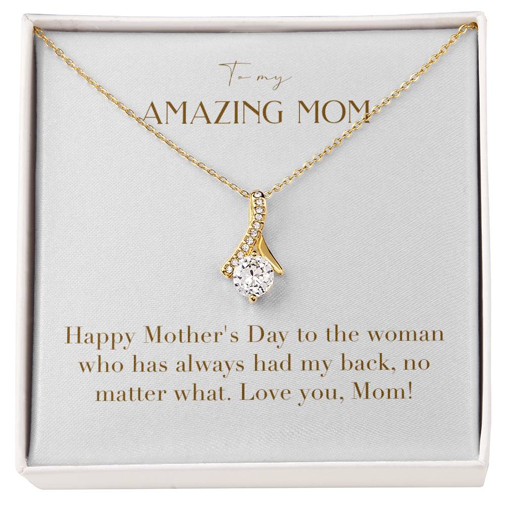 Enchanting Elegance Ribbon Necklace - Happy Mother's Day To The Woman Who Has Always Had My Back