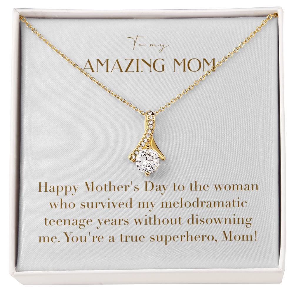 Enchanting Elegance Ribbon Necklace - Happy Mother's Day to the Woman Who Survived My Teenage Years