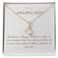 Enchanting Elegance Ribbon Necklace - Wishing a Happy Mother's Day to the Woman Who Has Always Believed in Me