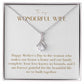 Enchanting Elegance Ribbon Necklace - Happy Mother's Day To the Woman Who Makes Our House a Home