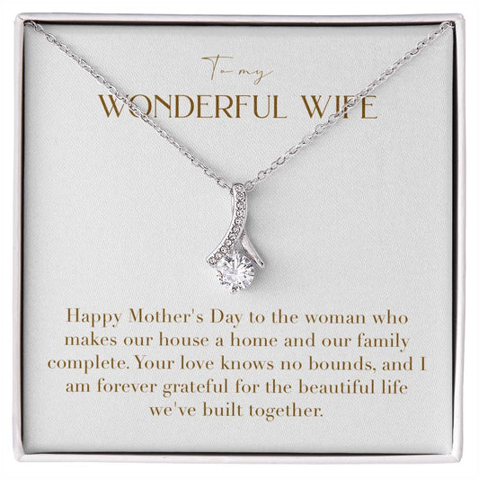 Enchanting Elegance Ribbon Necklace - Happy Mother's Day To the Woman Who Makes Our House a Home