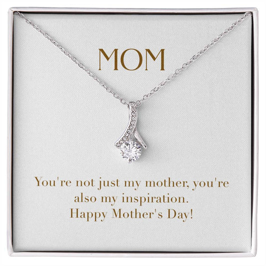 Enchanting Elegance Ribbon Necklace - You're Not Just My Mother You're Also My Inspiration