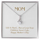 Enchanting Elegance Ribbon Necklace - Mom Life is Hard But at Least Your Children Aren't Ugly