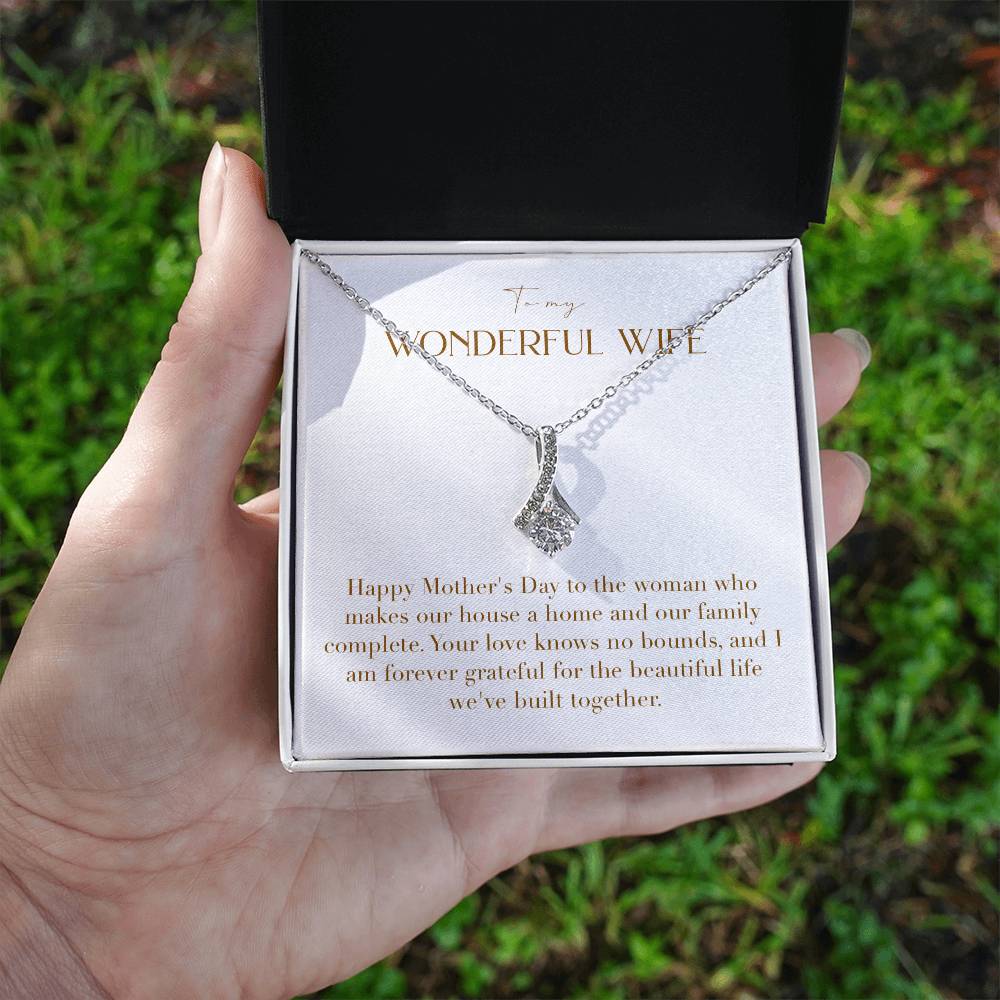 Enchanting Elegance Ribbon Necklace - Happy Mother's Day To the Woman Who Makes Our House a Home