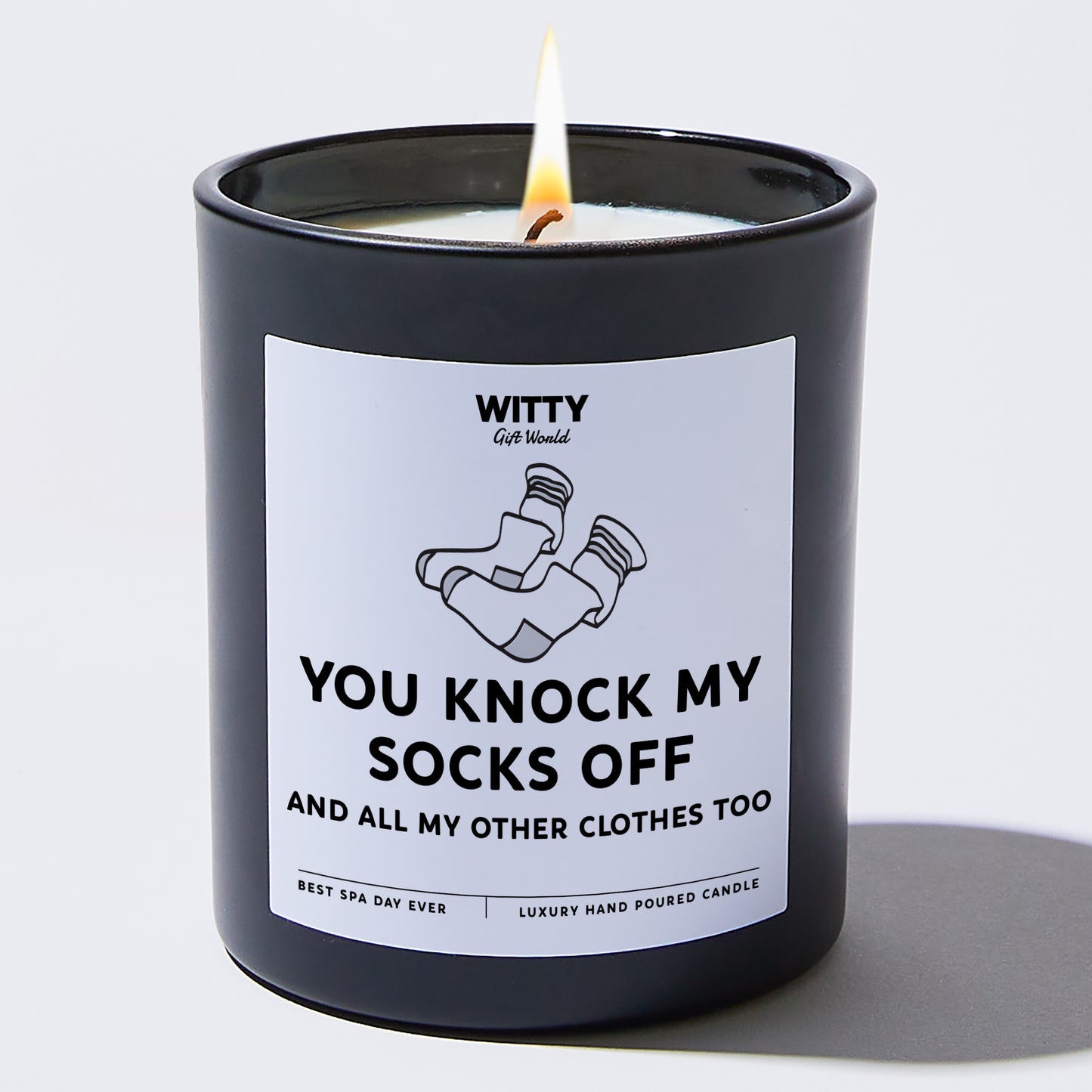 Anniversary Present - You Knock My Socks Off and All My Other Clothes Too - Candle