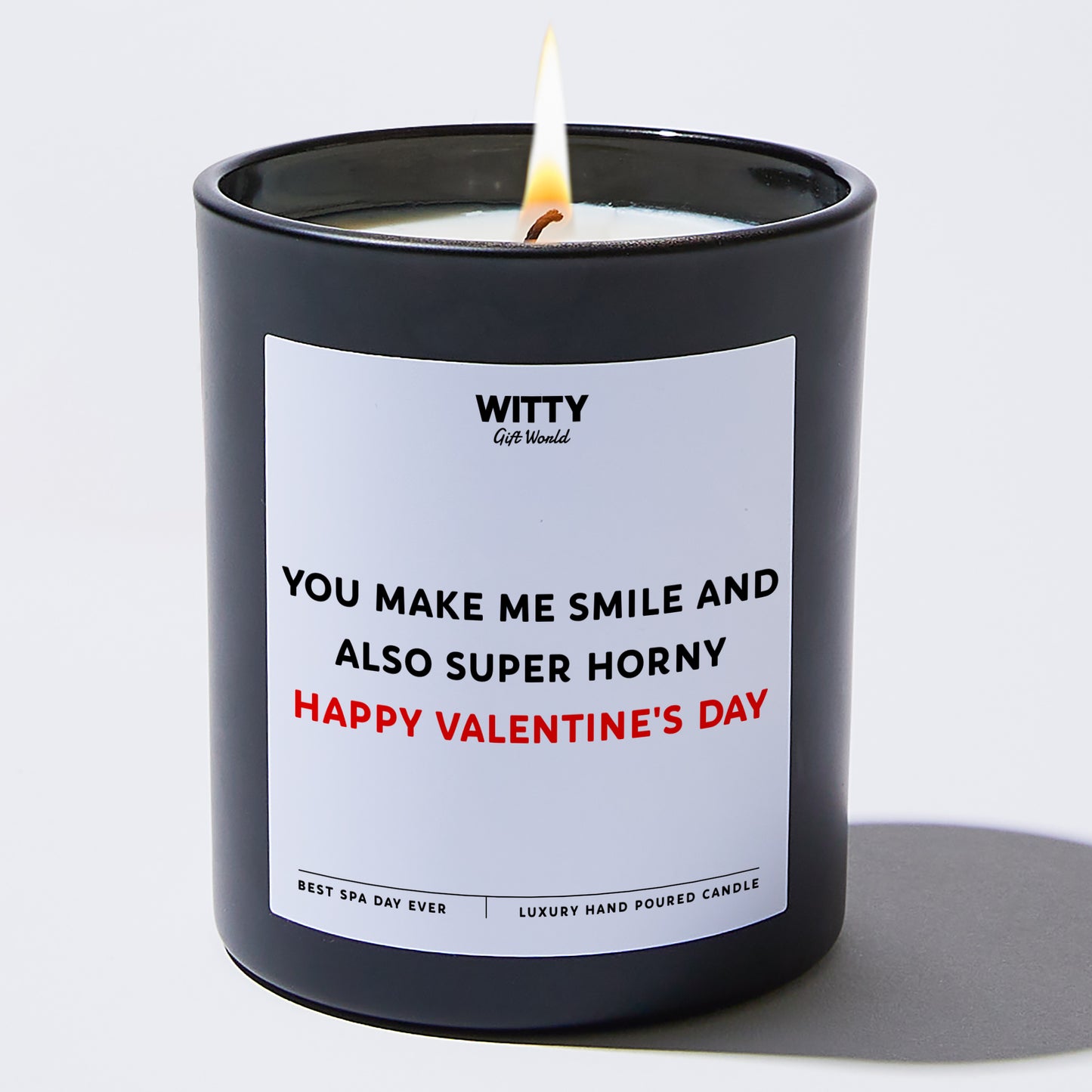 Anniversary Present - You Make Me Smile and Also Super Horny Happy Valentine's Day - Candle