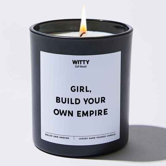 Self Care Gift Girl, Build Your Own Empire - Witty Gift World