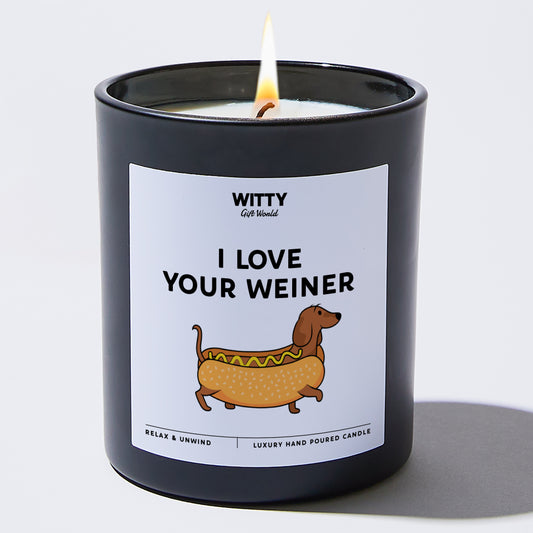 Anniversary I Love Your Weiner - Witty Gift World