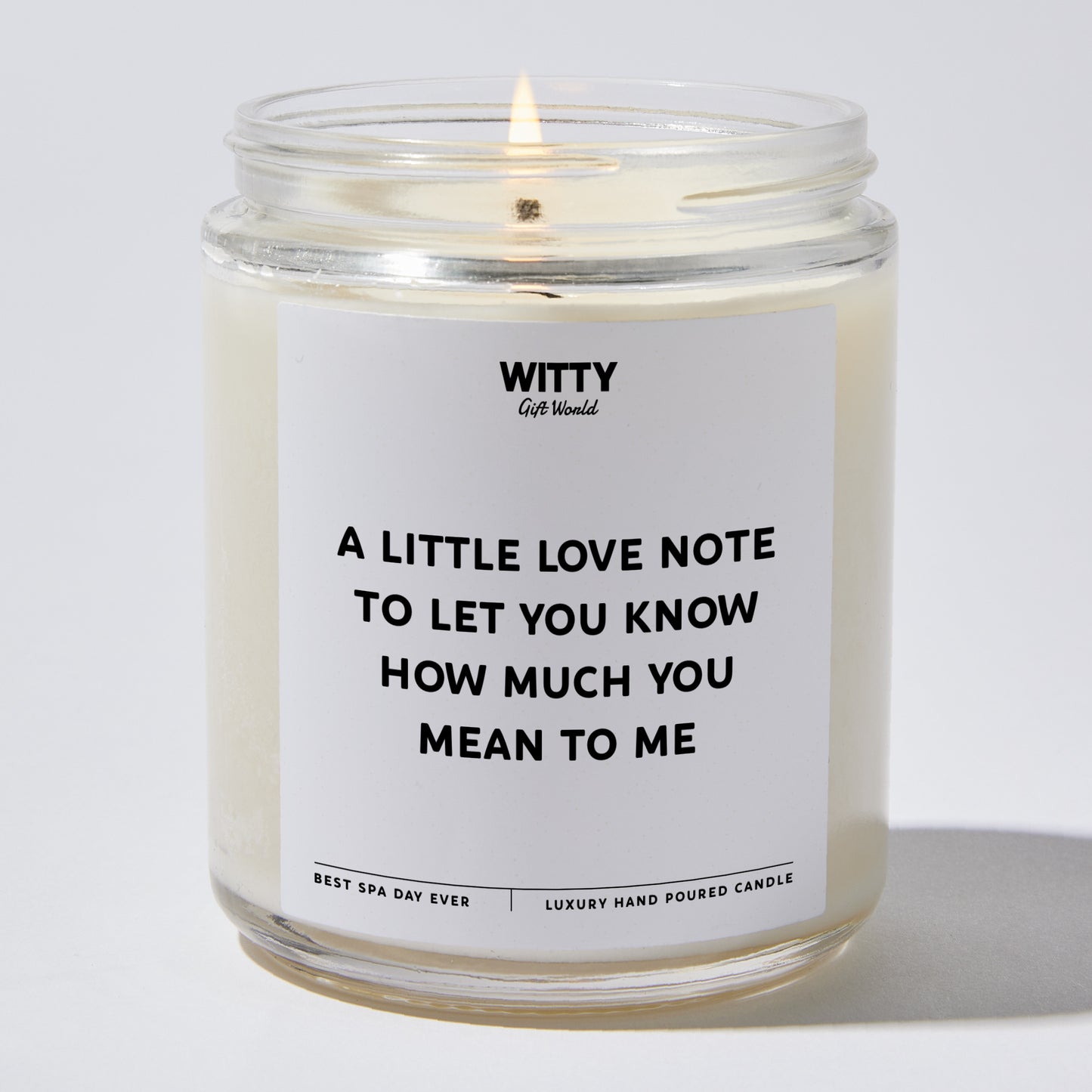 Anniversary Present - A Little Love Note to Let You Know How Much You Mean to Me. - Candle