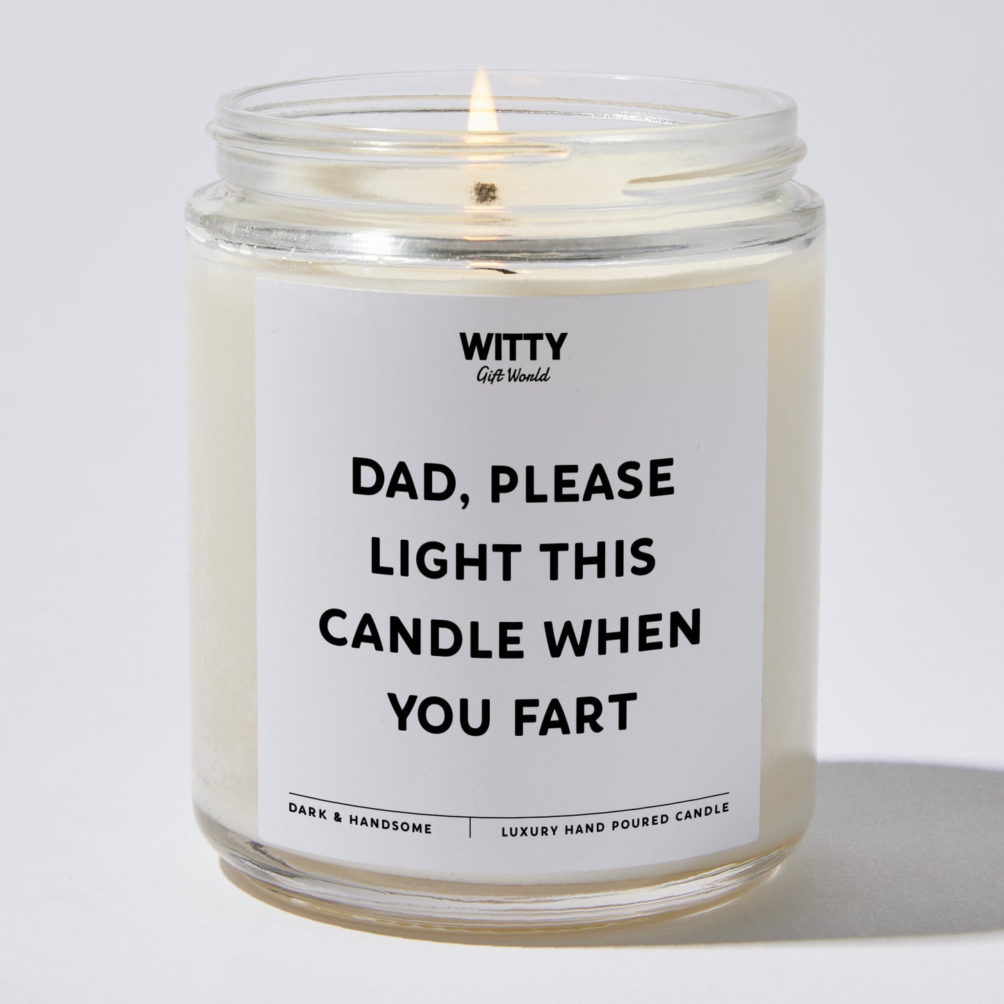 Gift for Father - Dad Please Light This Candle When You Fart - Candle