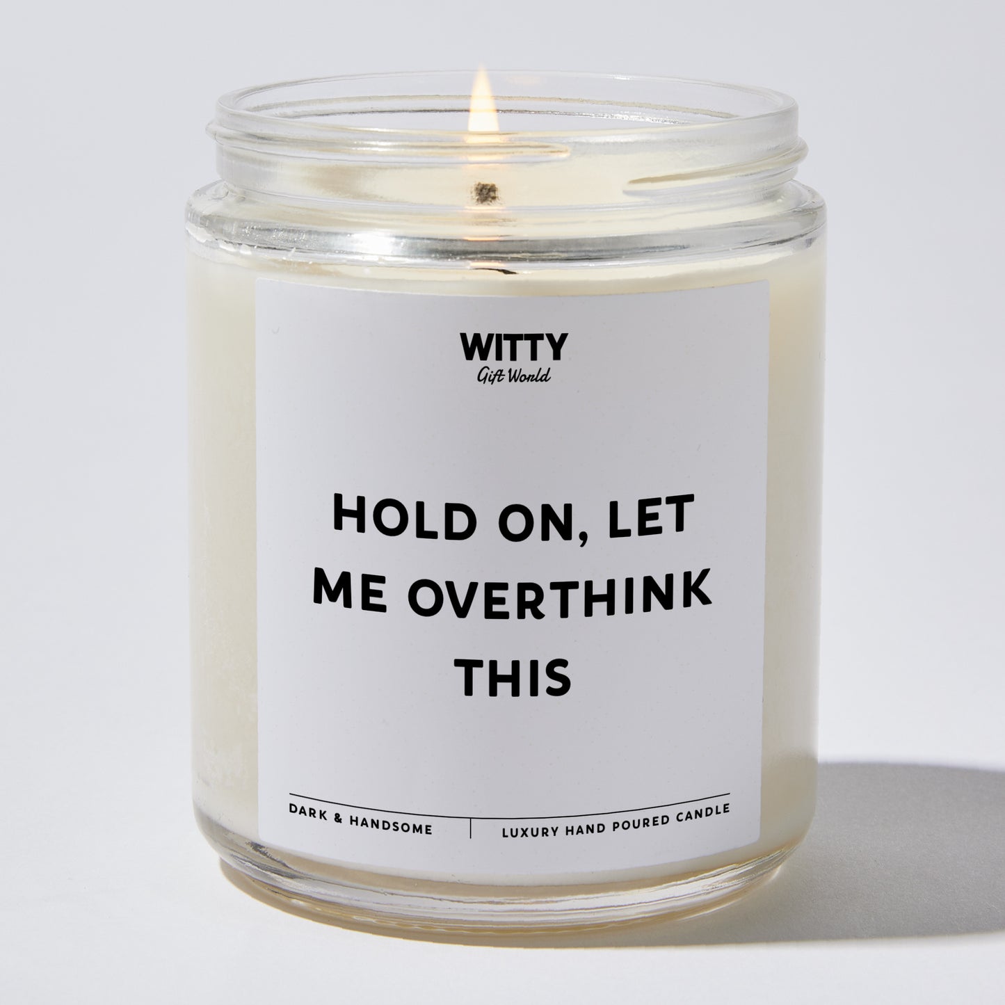 Funny Candles - Hold On, Let Me Overthink This - Candle