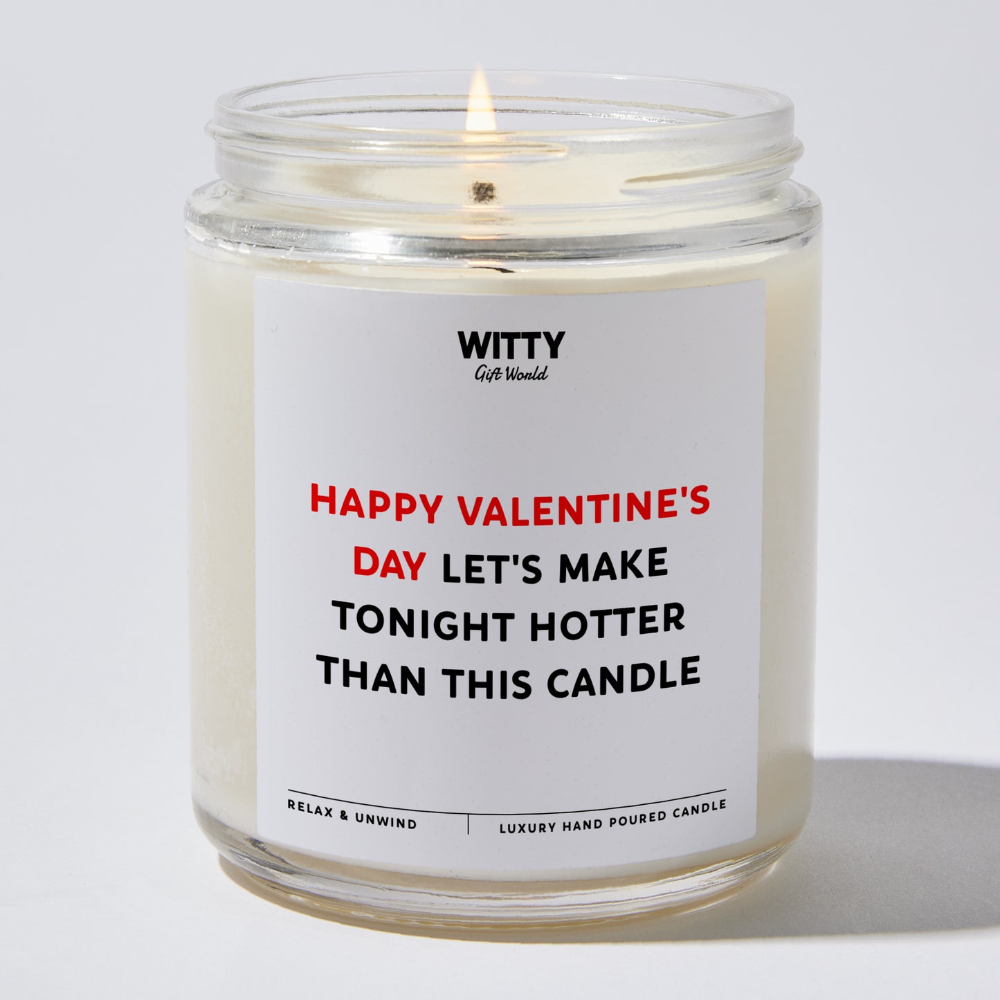 Anniversary Present - Happy Valentine's Day, My Love. Let's Make Tonight Hotter Than This Candle. - Candle