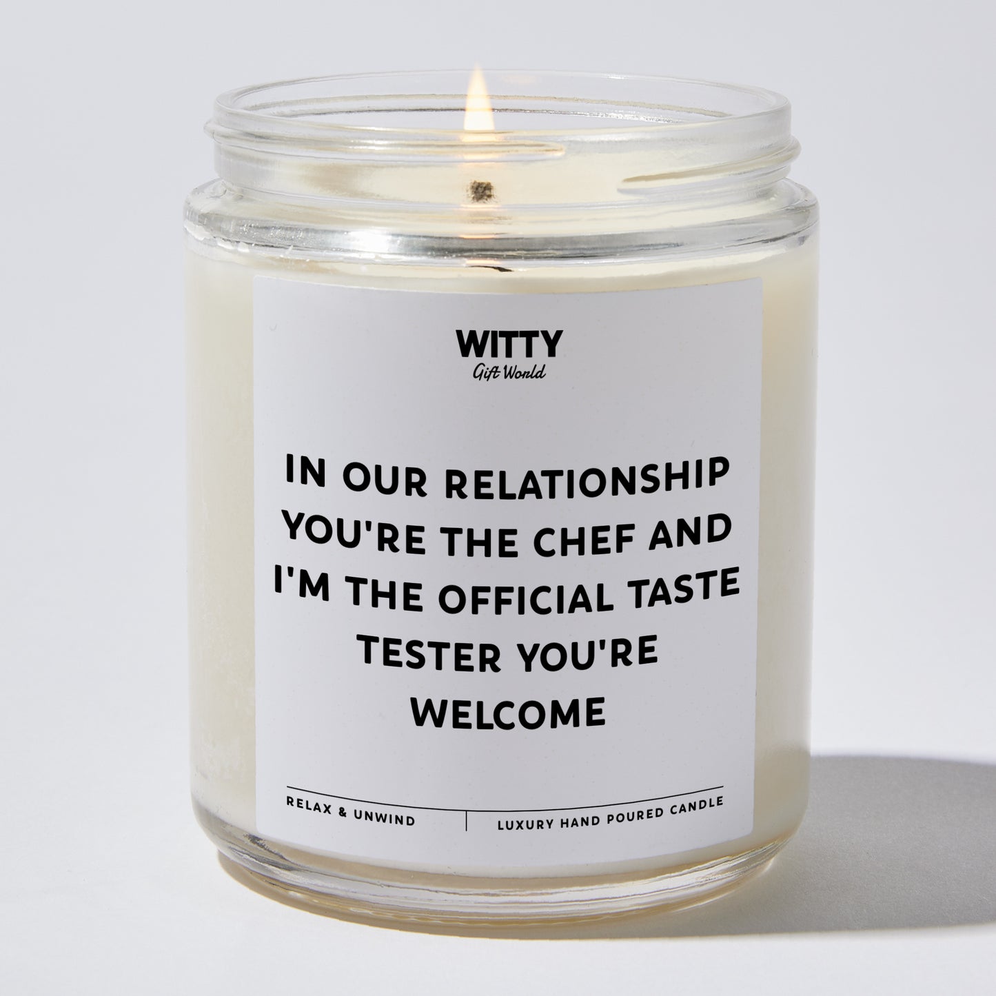 Anniversary Present - In Our Relationship, You're the Chef, and I'm the Official Taste Tester. You're Welcome. - Candle