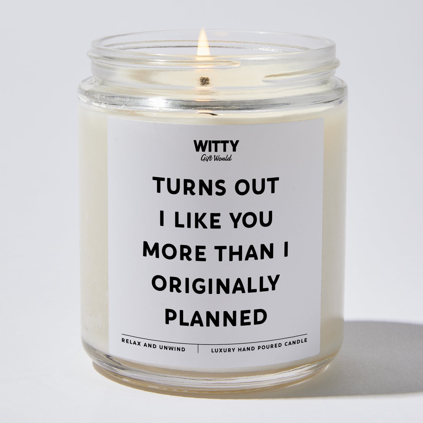 Anniversary Present - Turns Out I Like You More Than I Originally Planned - Candle