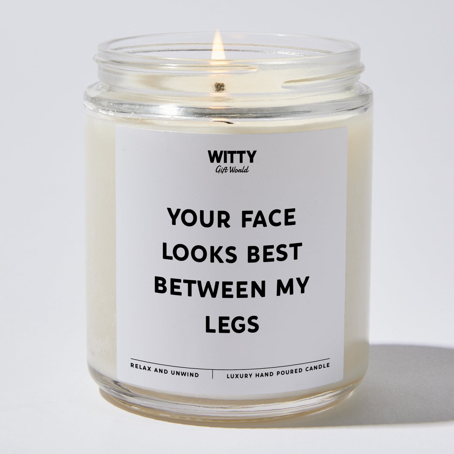 Anniversary Present - Your Face Looks Best Between My Legs - Candle