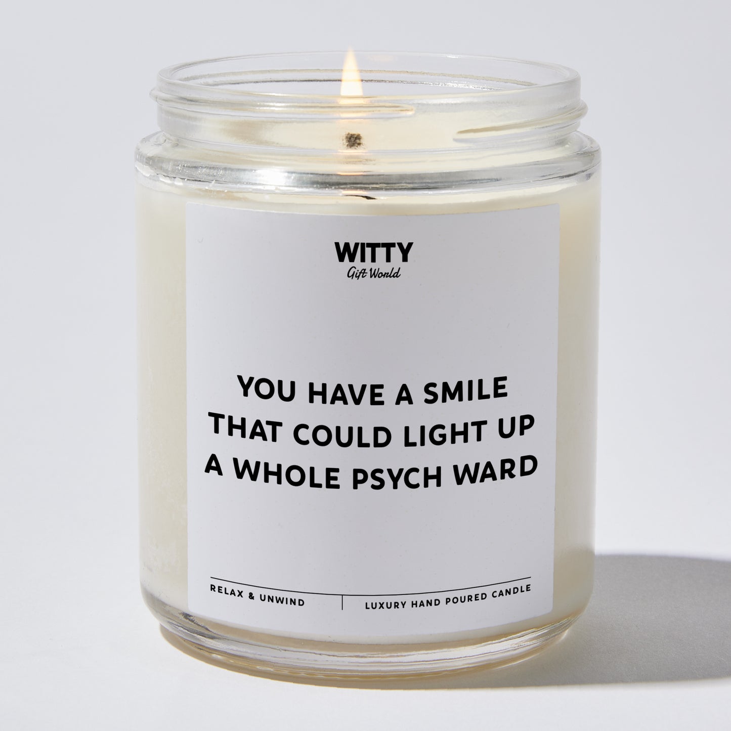 Anniversary Present - You Have a Smile That Could Light Up a Whole Psych Ward - Candle