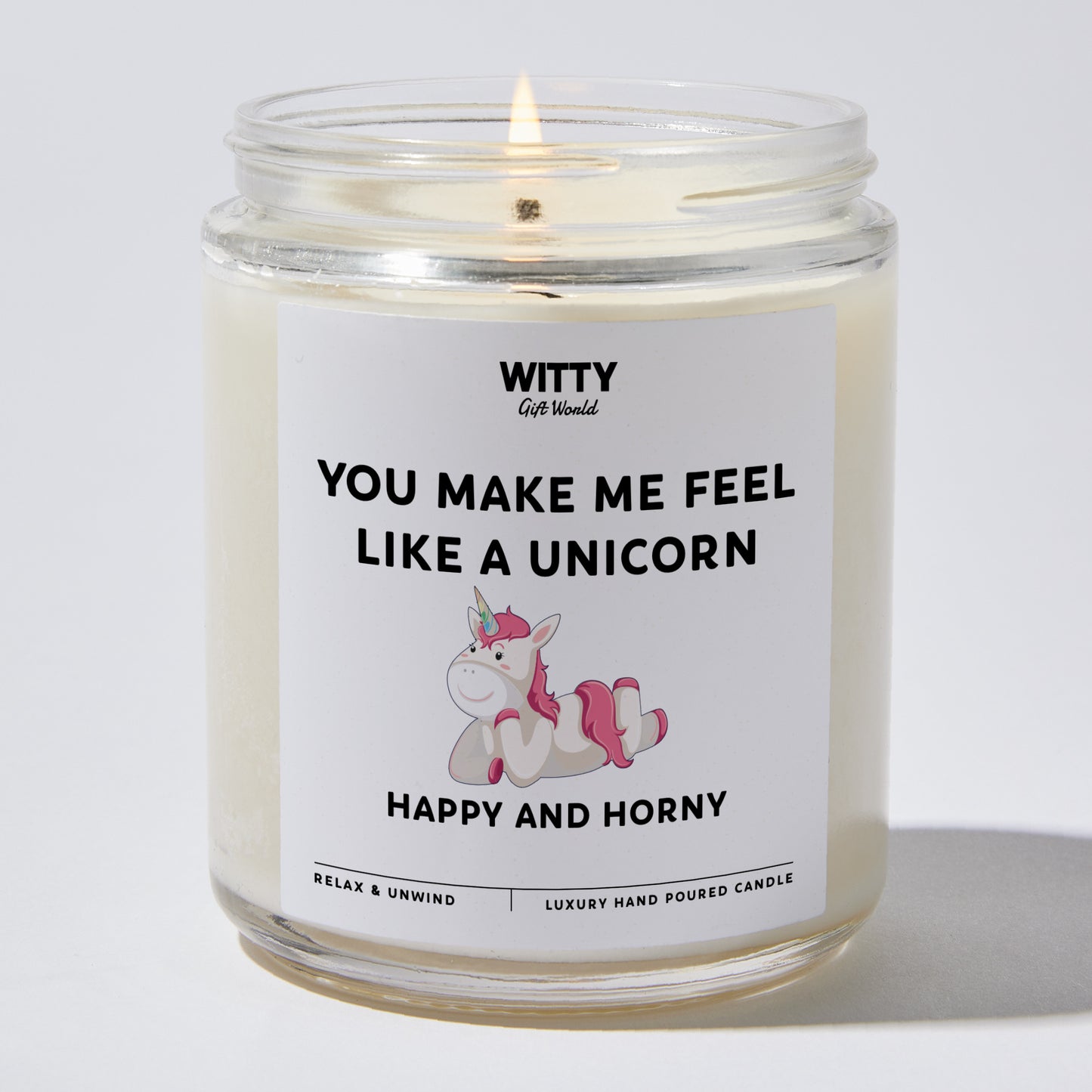 Anniversary Present - You Make Me Feel Like a Unicorn Happy and Horny - Candle