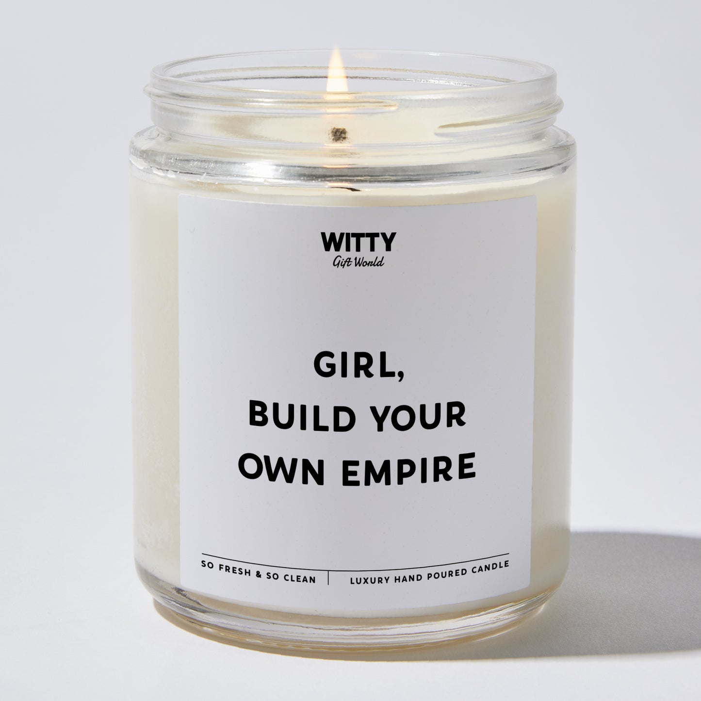 Self Care Gift - Girl, Build Your Own Empire - Candle