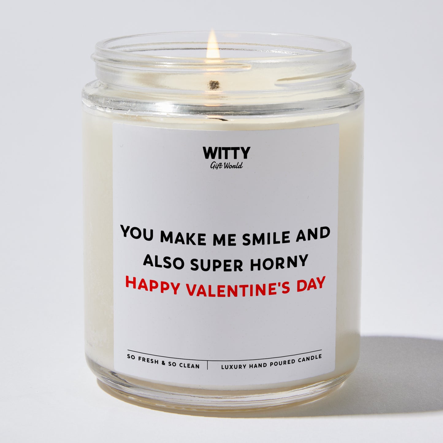 Anniversary Present - You Make Me Smile and Also Super Horny Happy Valentine's Day - Candle