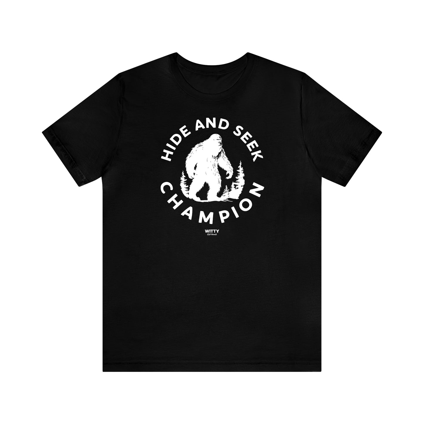 Mens T Shirts - Hide and Seek Champion - Funny Men T Shirts