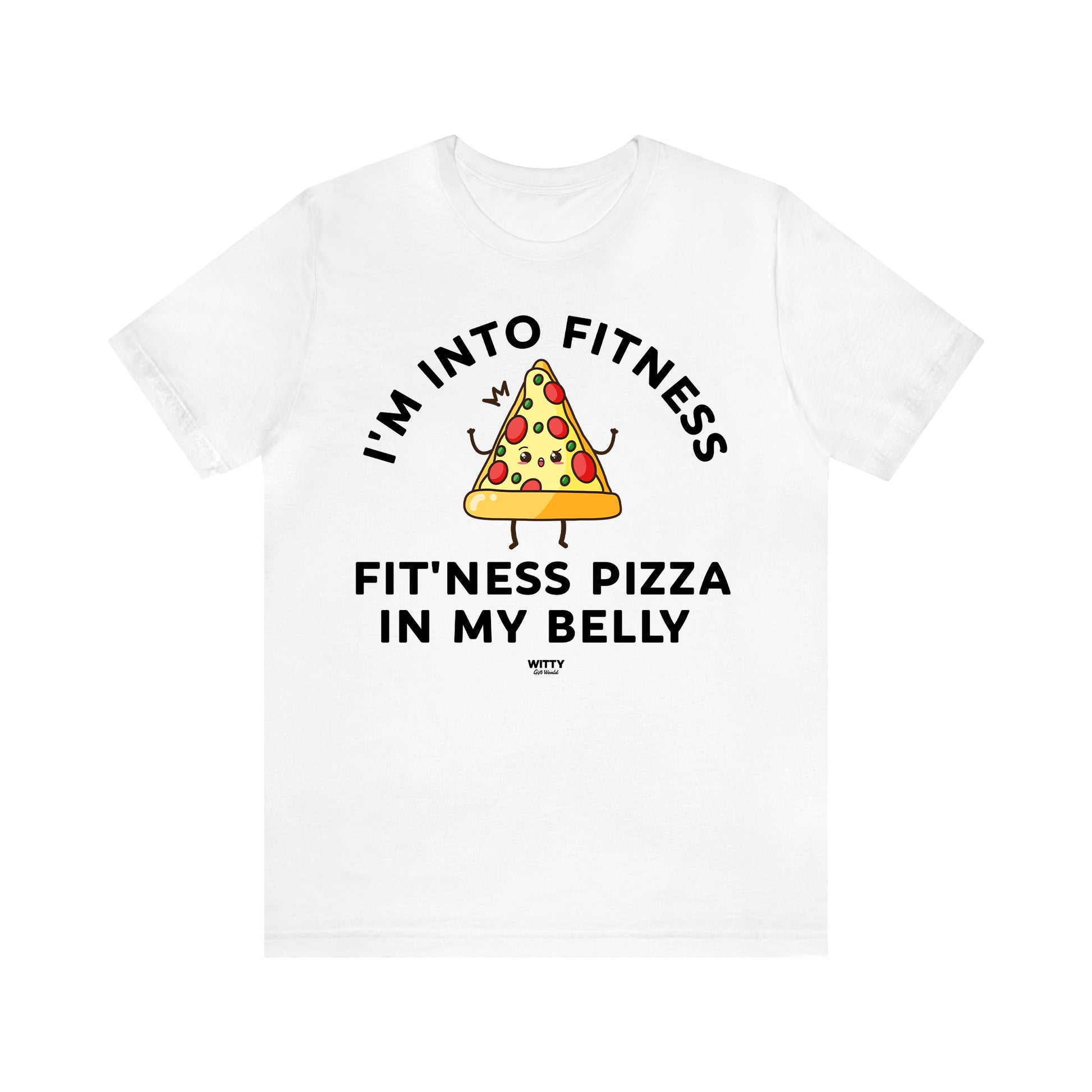 Men's T Shirts I'm Into Fitness Fit'ness Pizza in My Mouth - Witty Gift World