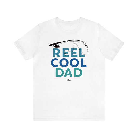 Men's T Shirts Reel Cool Dad - Witty Gift World