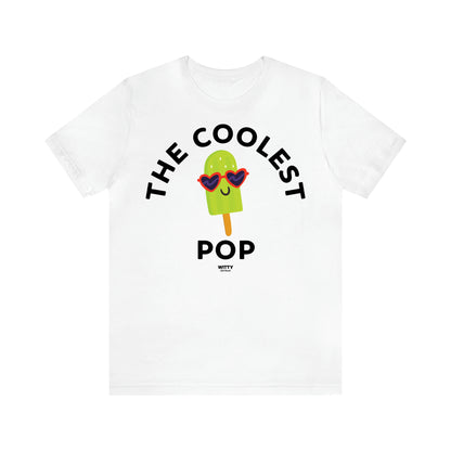 Men's T Shirts The Coolest Pop - Witty Gift World