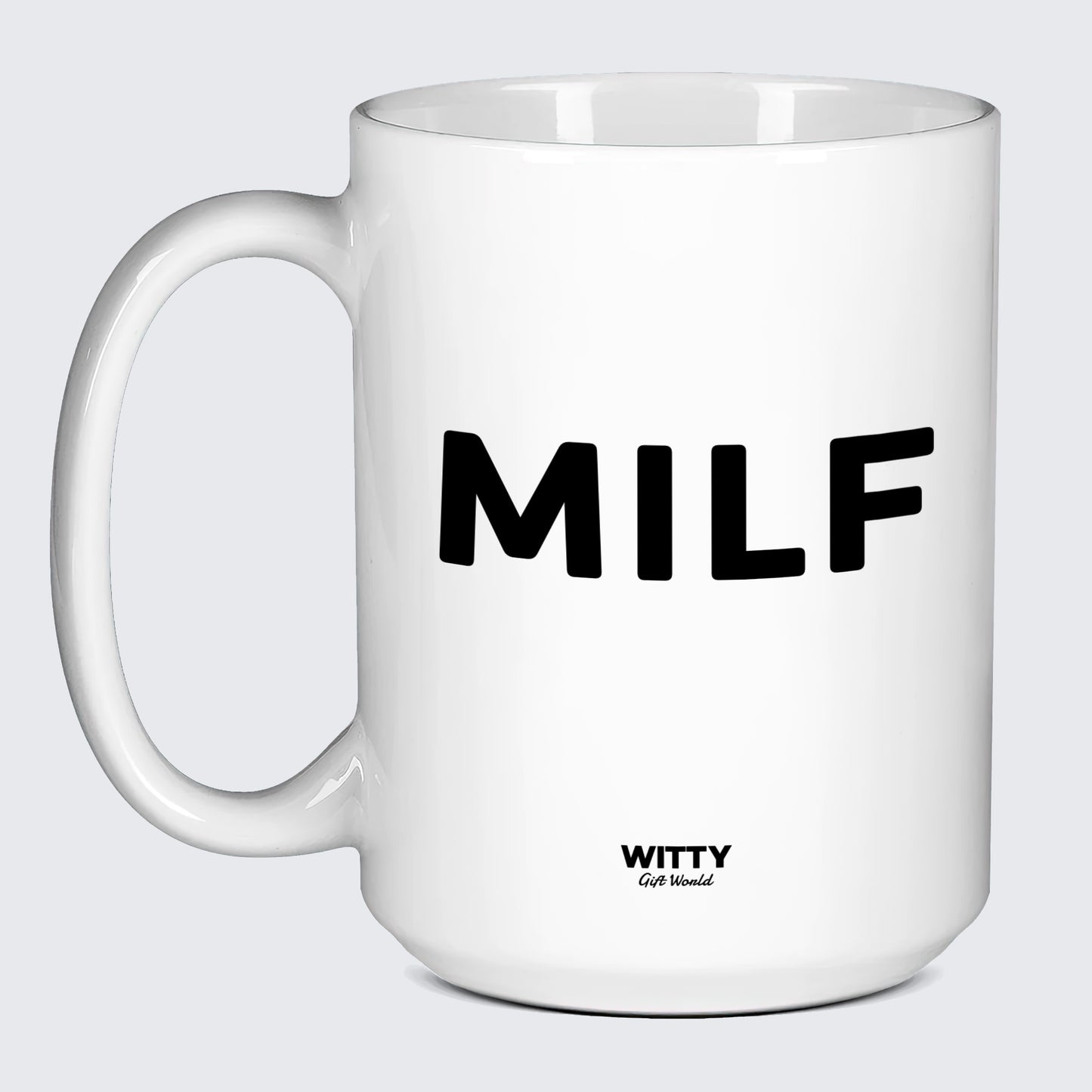 Gift for Mother MILF - Witty Gift World