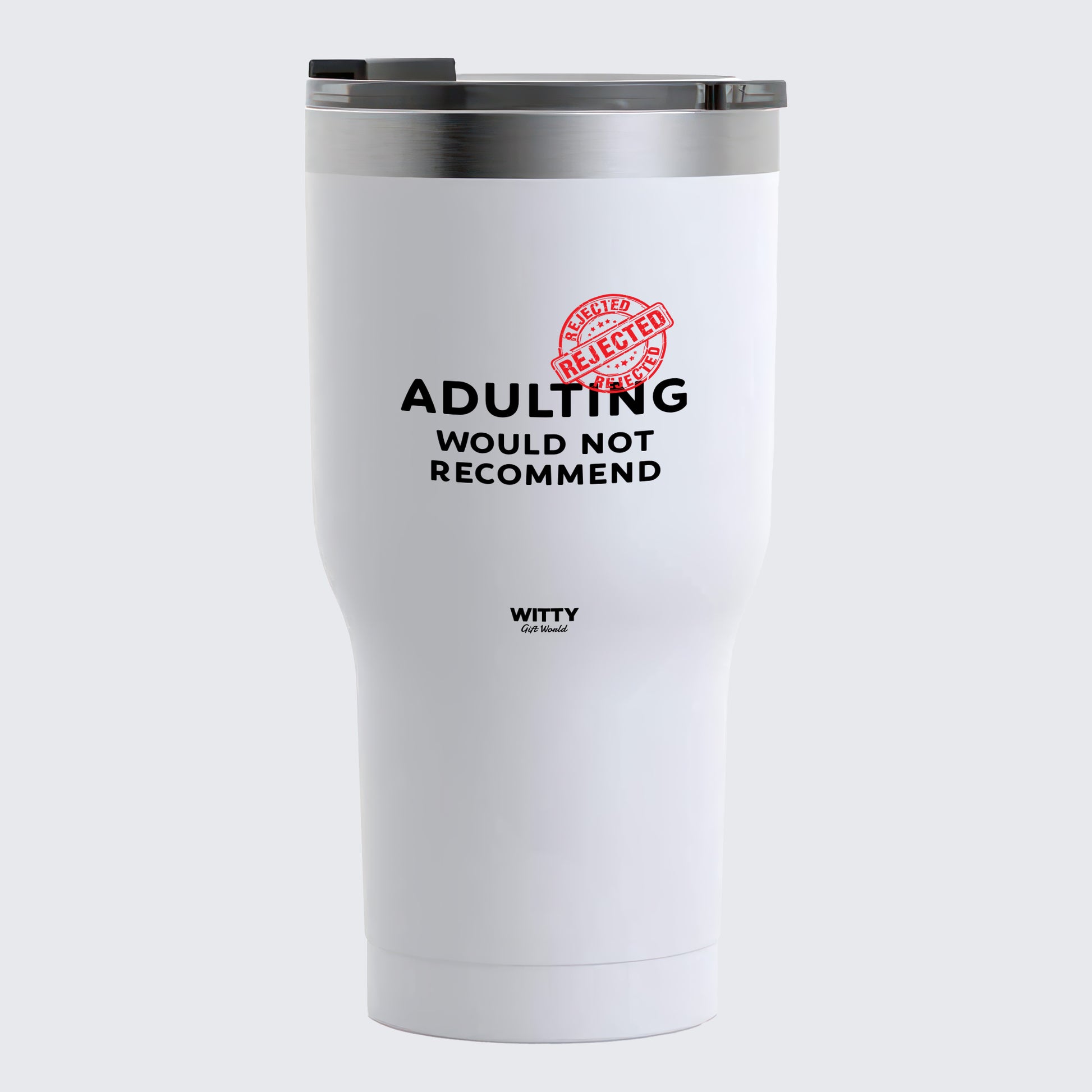 Travel Coffee Mug - Adulting | Would Not Recommend - Coffee Tumbler