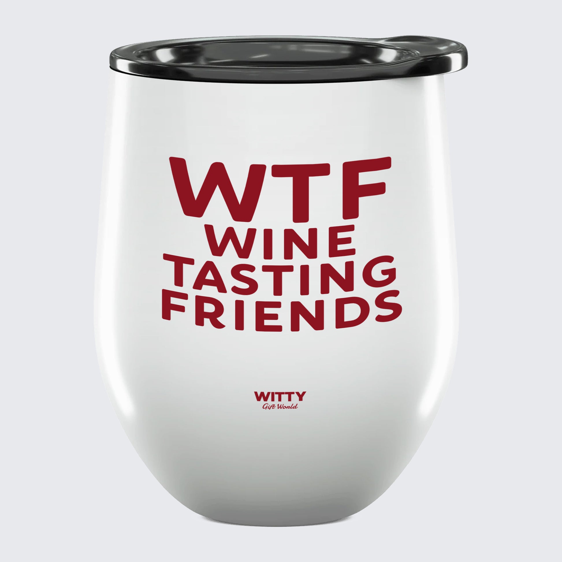 Wine Tumbler Wtf Wine Tasting Friends - Unique and Funny Gift Shop