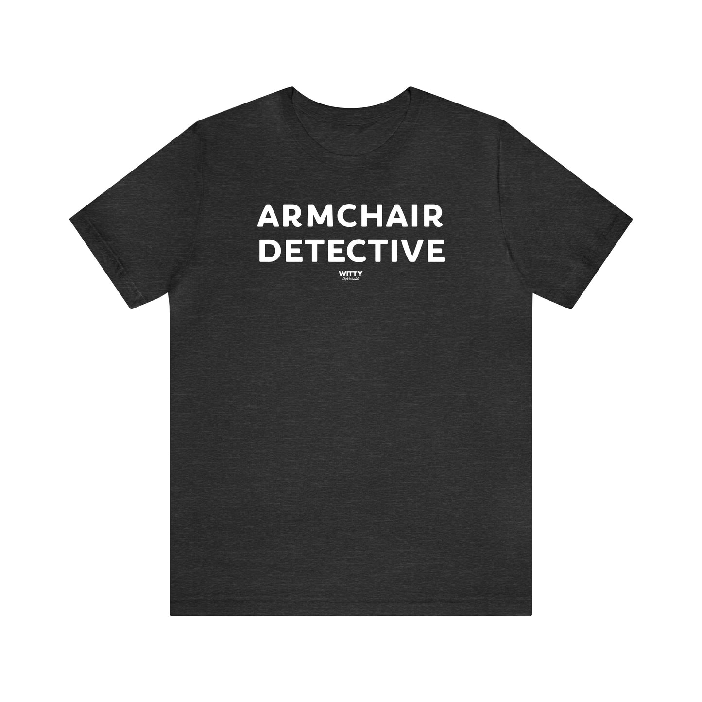 Funny Shirts for Women - Armchair Detective - Women's T Shirts