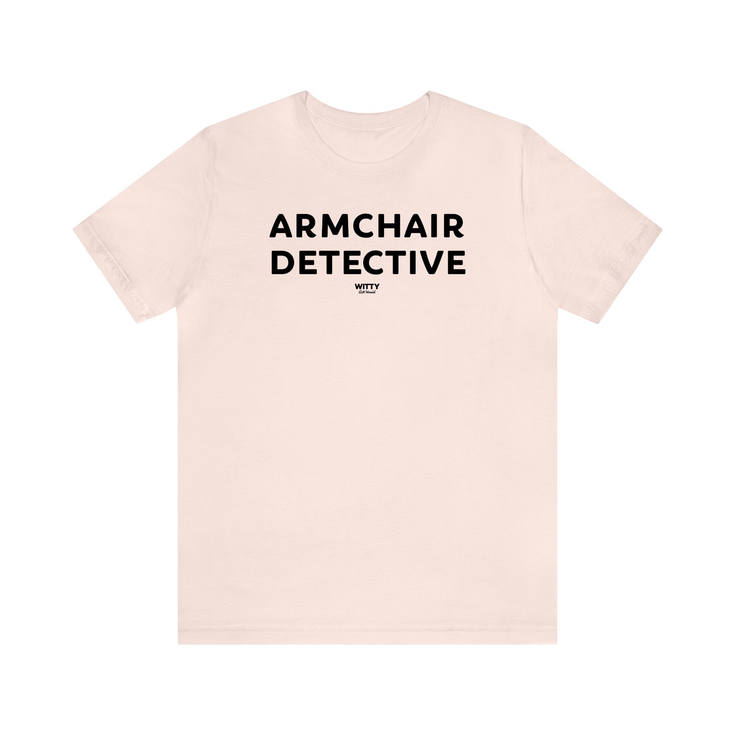 Funny Shirts for Women - Armchair Detective - Women's T Shirts