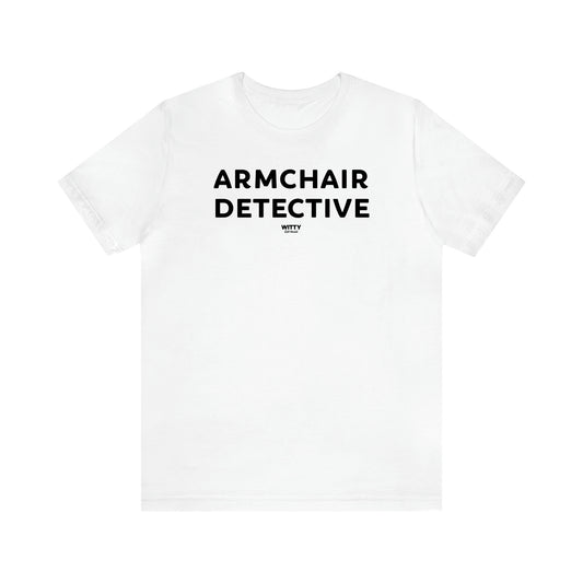 Women's T Shirts Armchair Detective - Witty Gift World