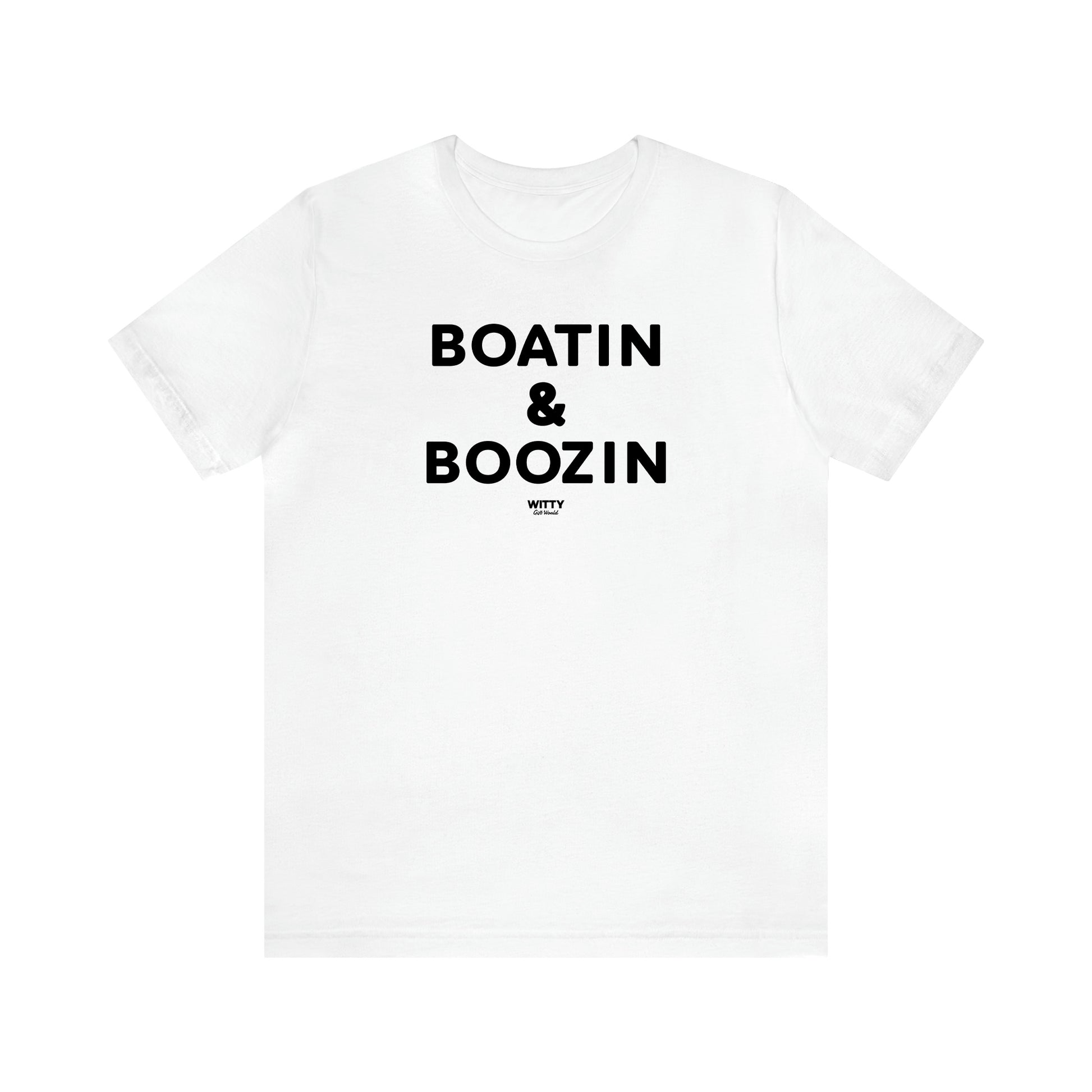 Women's T Shirts Boatin & Boozin - Witty Gift World