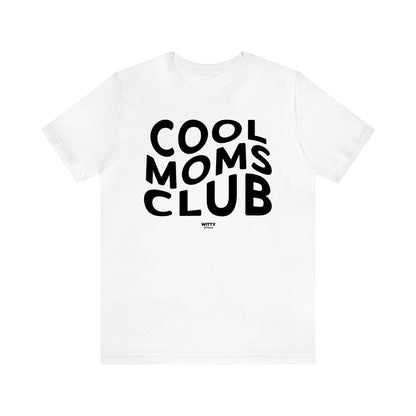 Women's T Shirts Cool Moms Club - Witty Gift World