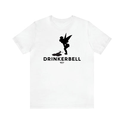 Women's T Shirts Drinkerbell - Witty Gift World