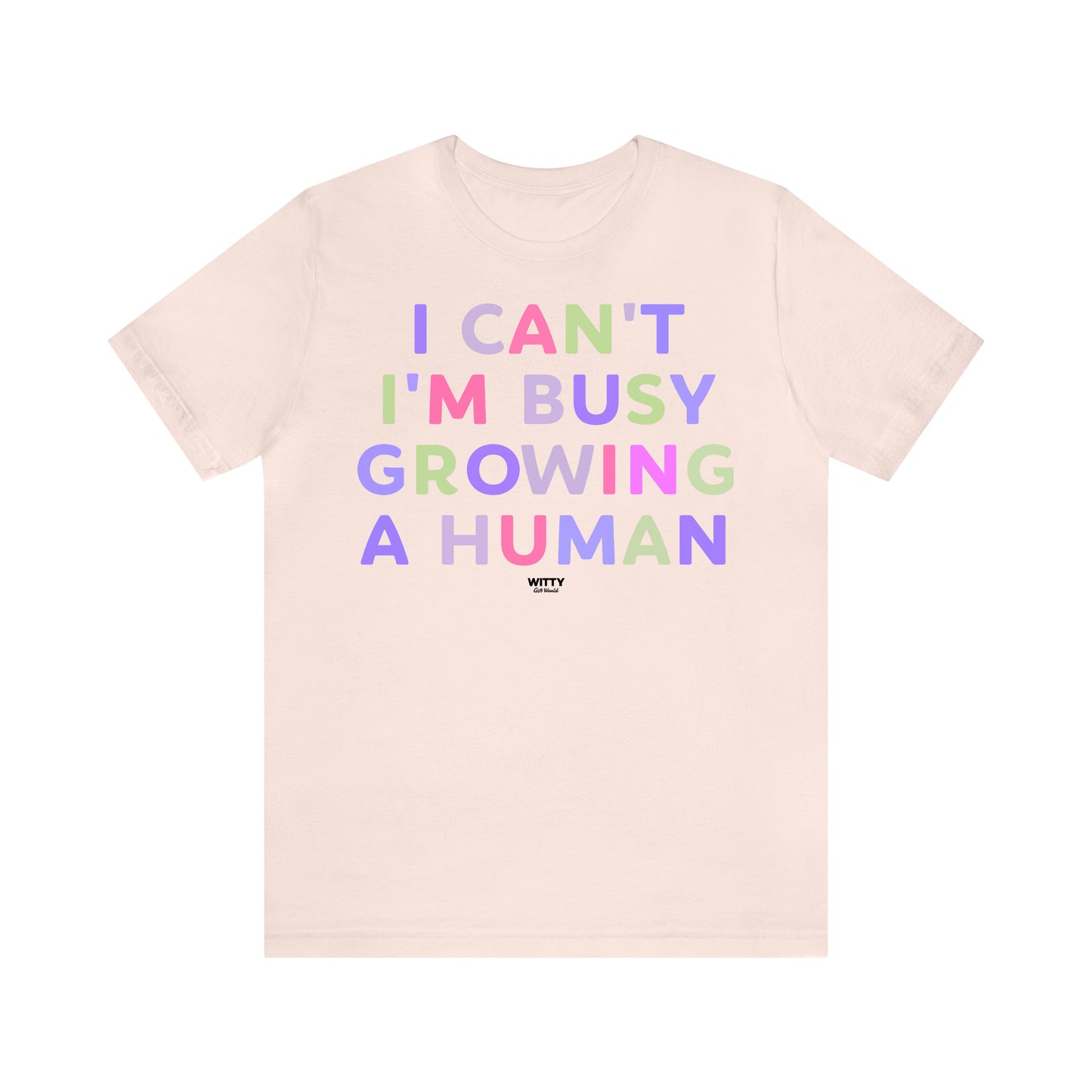 Funny Shirts for Women - I Can't I'm Busy Growing a Human - Women's T Shirts