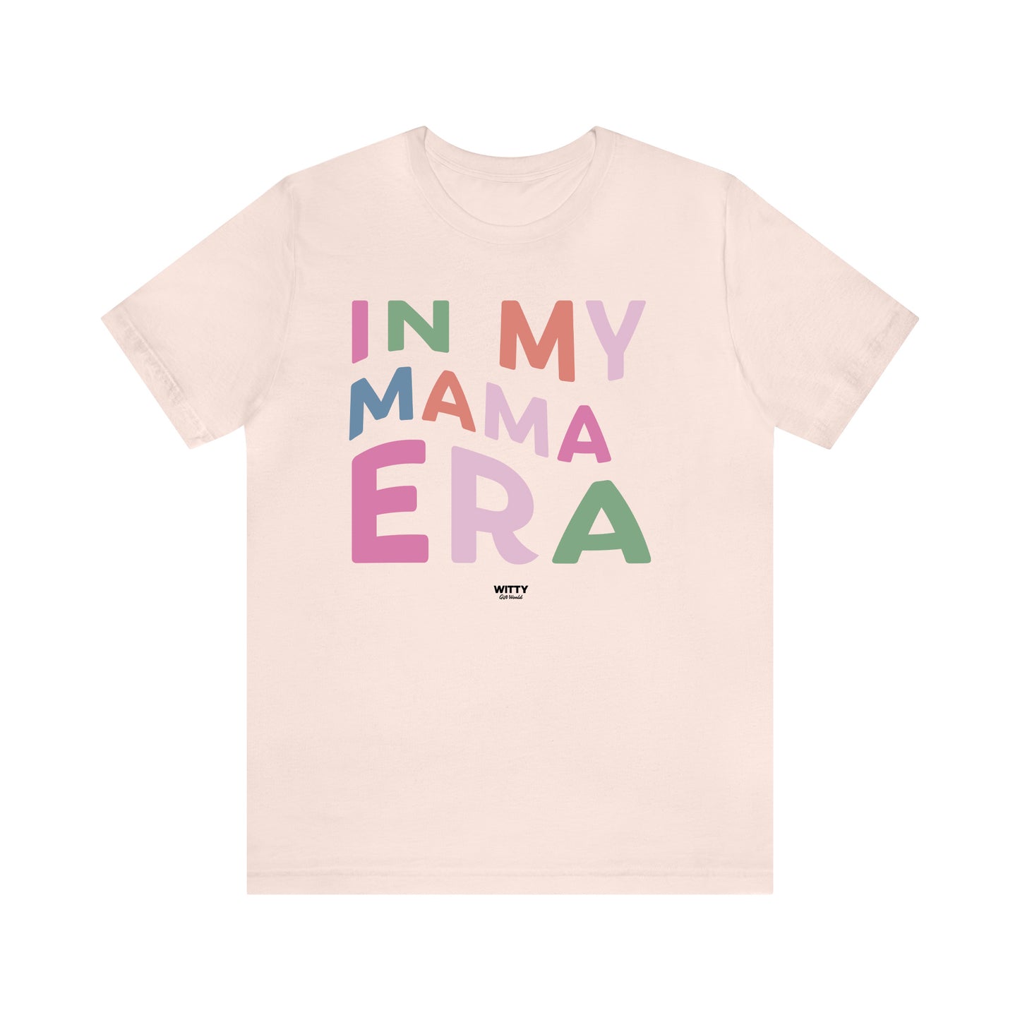 Funny Shirts for Women - In My Mama Era - Women's T Shirts