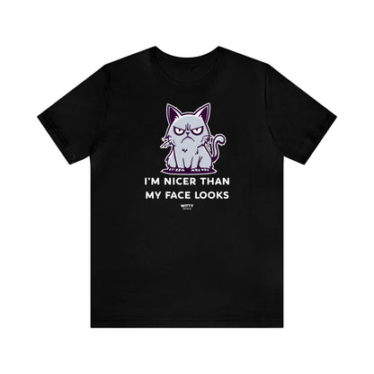 Funny Shirts for Women - I'm Nicer Than My Face Looks - Women's T Shirts