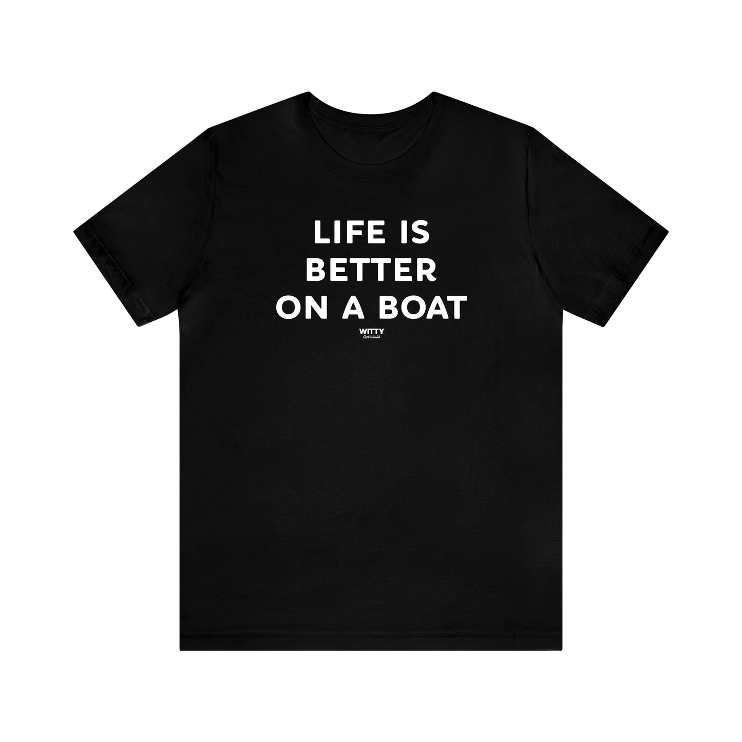 Funny Shirts for Women - Life is Better on a Boat - Women's T Shirts