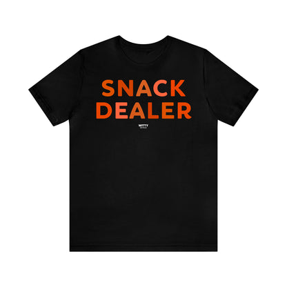 Funny Shirts for Women - Snack Dealer - Women's T Shirts