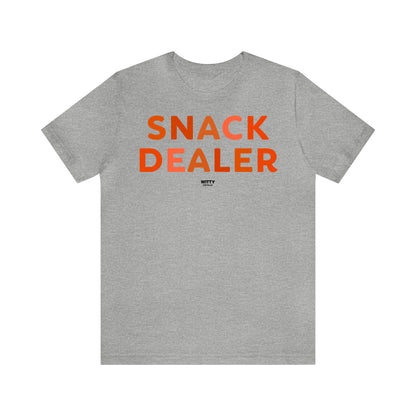 Funny Shirts for Women - Snack Dealer - Women's T Shirts