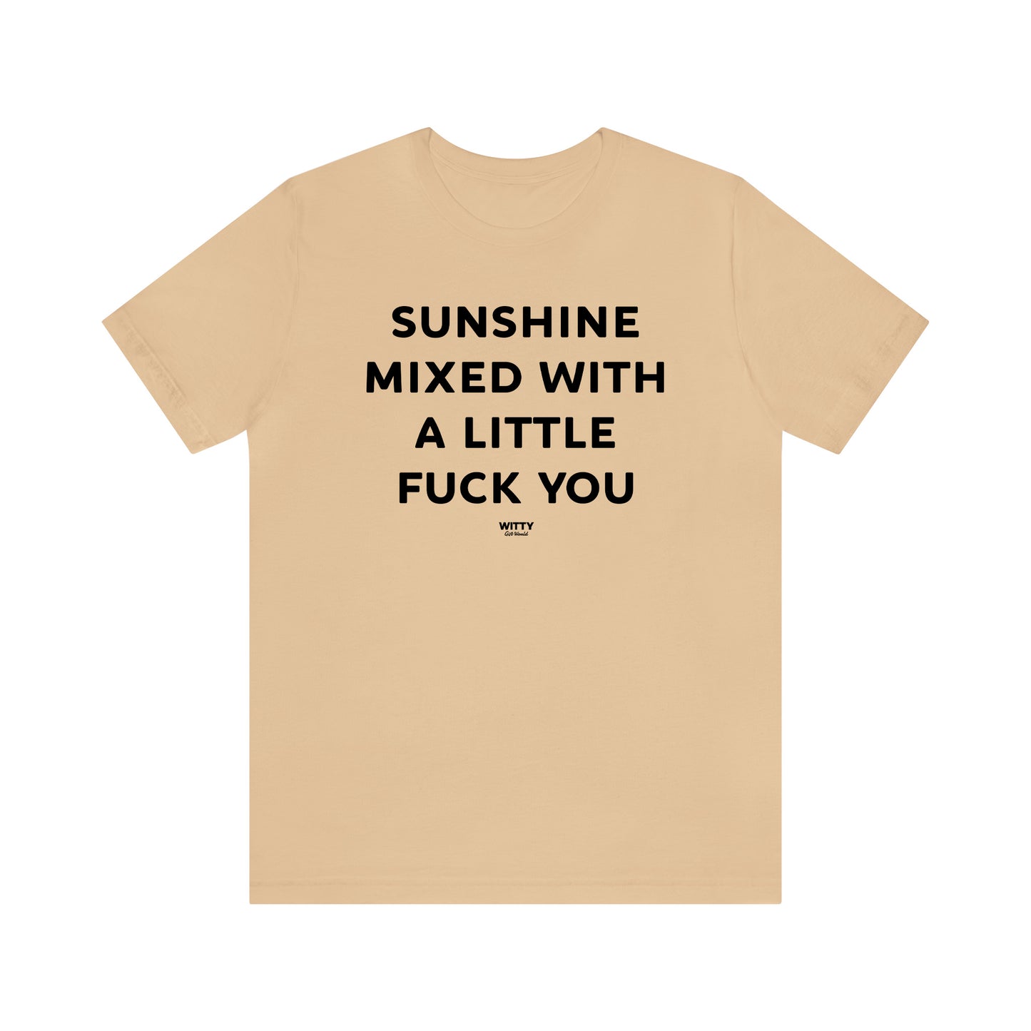 Funny Shirts for Women - Sunshine Mixed With a Little Fuck You - Women's T Shirts