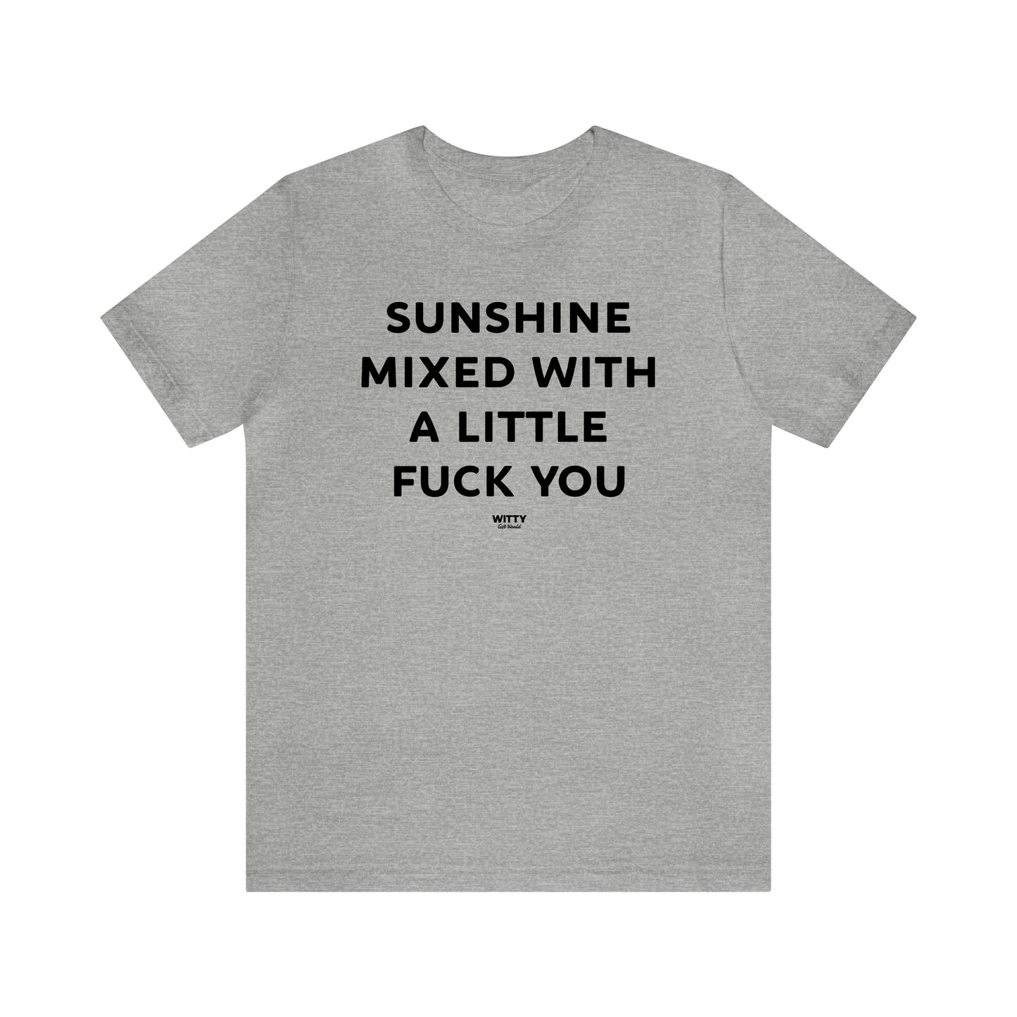 Funny Shirts for Women - Sunshine Mixed With a Little Fuck You - Women's T Shirts