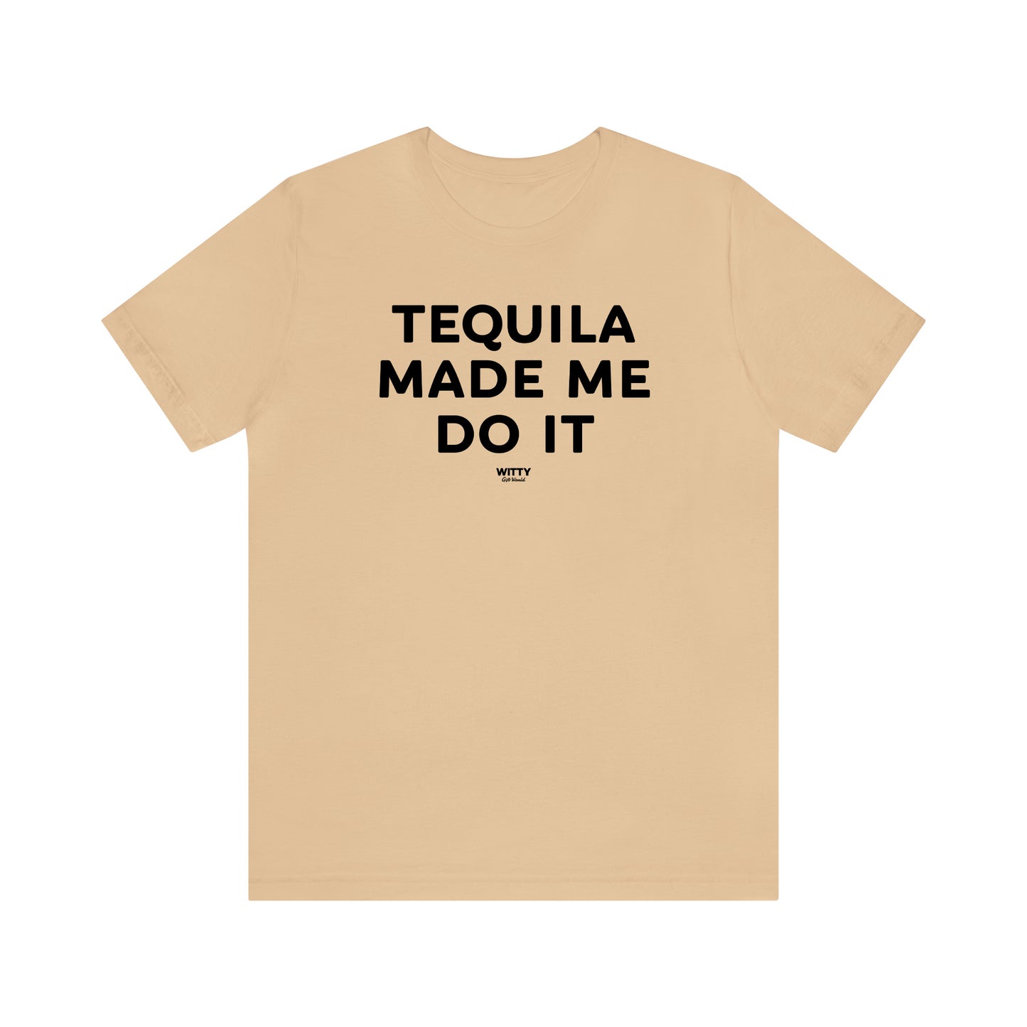 Funny Shirts for Women - Tequila Made Me Do It - Women's T Shirts